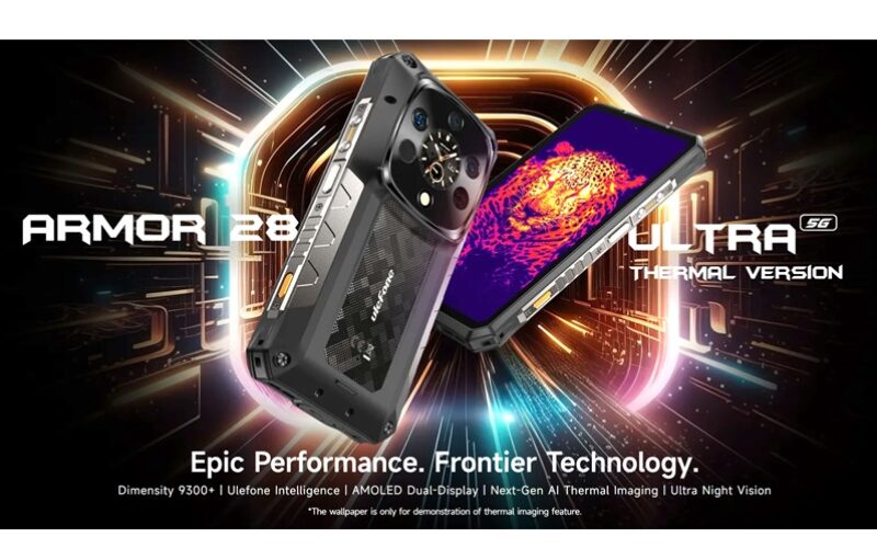 Ulefone 5G 三防旗艦 Armor 28 Ultra Thermal Version 在港上市!